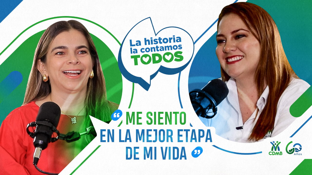 La gratitud: Gracias a la CDMB, he logrado realizar muchos de mis sueños. El pódcast – EP 10