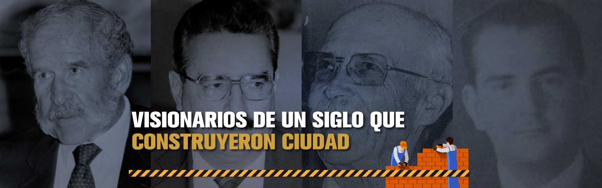 Visionarios de Santander que construyeron ciudad
