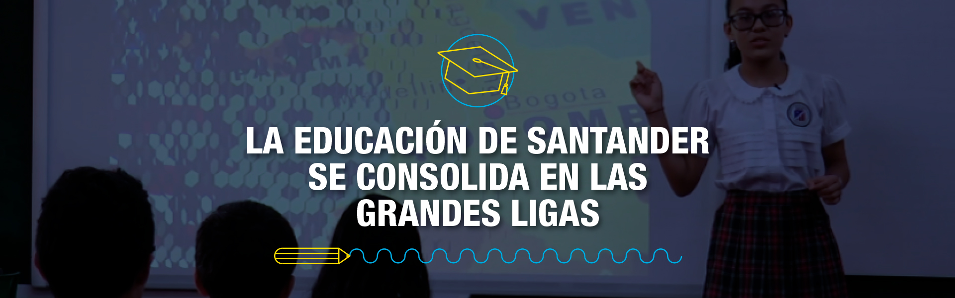 La educación de Santander se consolida en las grandes ligas 
