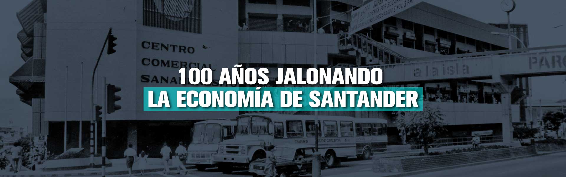 Línea de tiempo: 100 años de la industria y el comercio en Santander