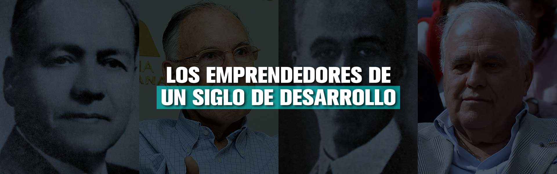 Los emprendedores de un siglo de desarrollo en Santander