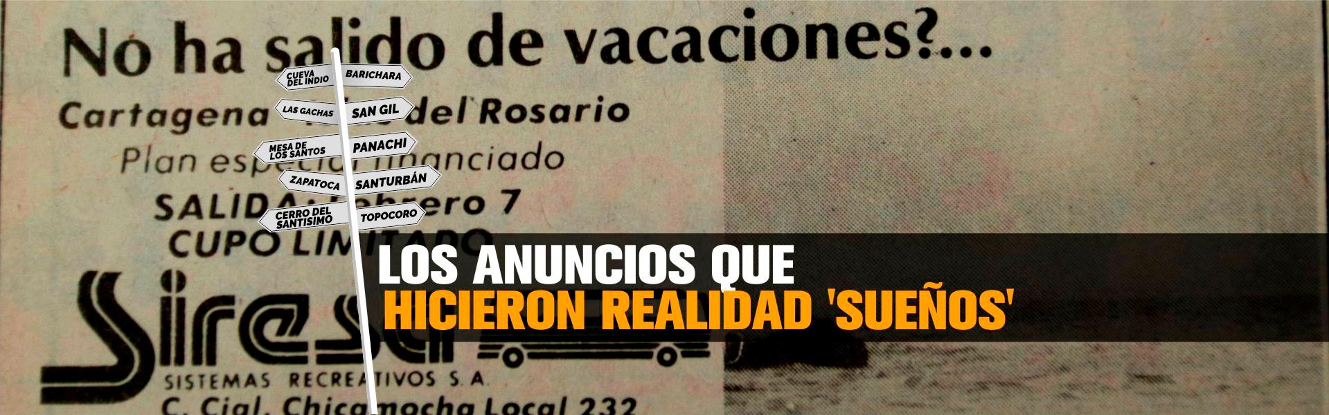 Los anuncios que hicieron realidad ‘sueños’